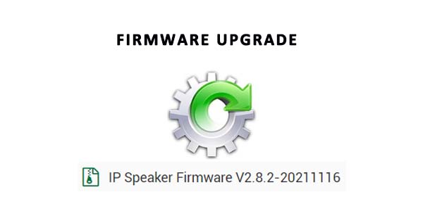 Tonmind IP Speaker Firmware Was Updated to Version V2.8.2